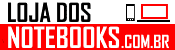 LojaDosNotebooks.com.br – Computadores, Celulares , Peças, Gadgets e Acessórios.